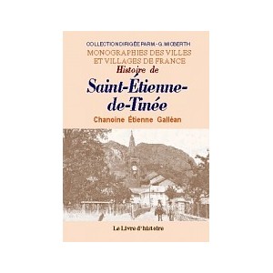 SAINT-ÉTIENNE-DE-TINÉE (Histoire de)