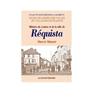 RÉQUISTA (Histoire du canton et de la ville de)
