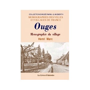 OUGES (Monographie du village d')