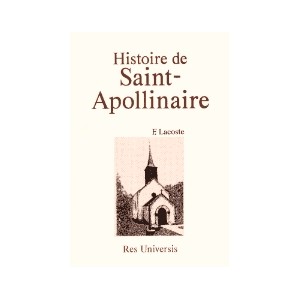 SAINT-APOLLINAIRE (Histoire de)