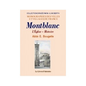 MONTBLANC. L'église, l'histoire