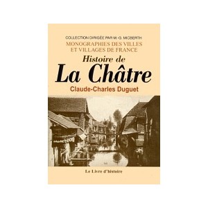 CHÂTRE (LA) (Histoire de)