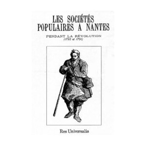 NANTES - Les Sociétés populaires pendant la Révolution