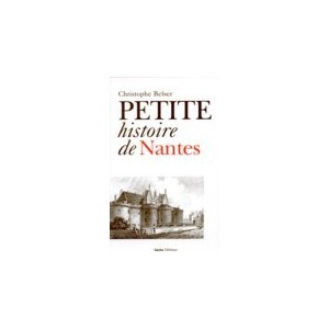 Petite histoire de Nantes