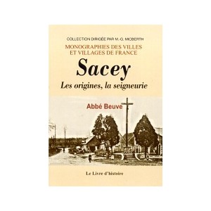SACEY. Les origines, la seigneurie