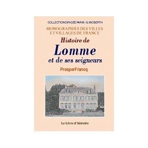 LOMME et ses seigneurs (Histoire de)
