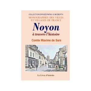 NOYON à travers l'histoire
