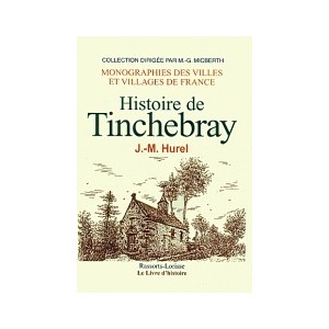 TINCHEBRAY (Histoire de)