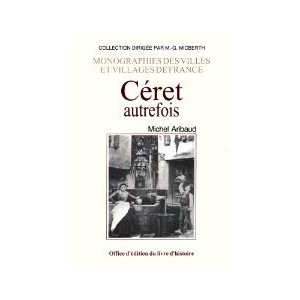 CÉRET autrefois