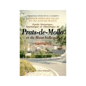 PRATS-DE-MOLLO (Guide historique, touristique et climatique de)