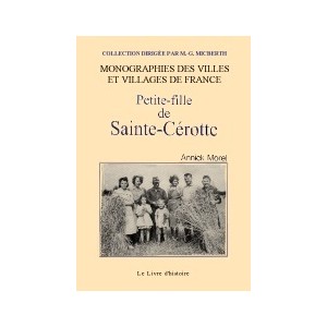 SAINTE-CÉROTTE (Petite-fille de)