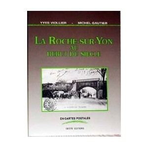 La Roche sur Yon début du siècle