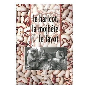 Haricot, la mojhete et le fayot