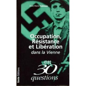 Occupation, résistance et libération dans la Vienne