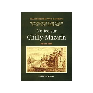 CHILLY-MAZARIN (Notice sur)