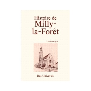 MILLY-LA-FORÊT (Histoire de)