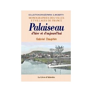 PALAISEAU d'hier et d'aujourd'hui