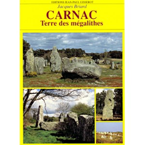 Carnac, Terre des mégalithes