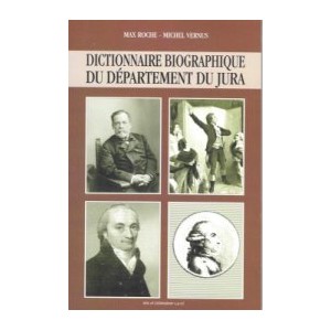 Dictionnaire biographique du département du Jura
