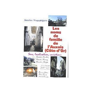 Les noms de famille de l'Auxois (Côte d'Or)