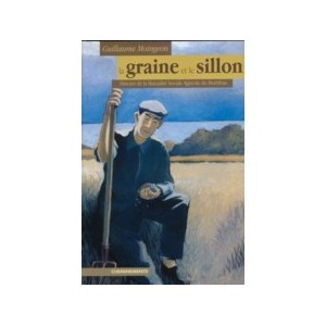 La graine et le sillon