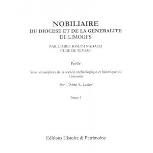 Nobiliaire du diocèse et de la généralité de Limoges Tome 1 à 4