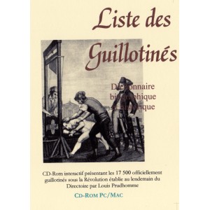 Liste des guillotinés (Cd-rom)