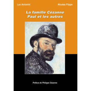 La famille Cézanne Paul et les autres