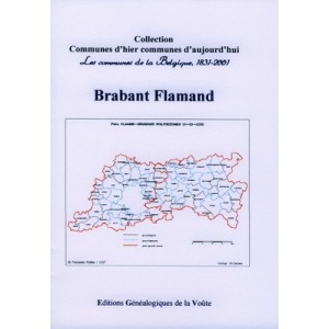 Communes d'hier communes d'aujourd'hui "la Belgique" : Province du Brabant Flamand