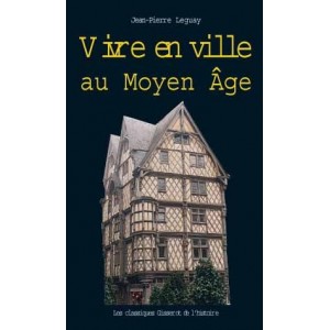 Vivre en ville au Moyen Age