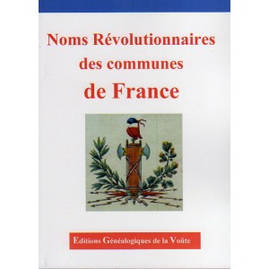 Noms Révolutionnaires des communes de France