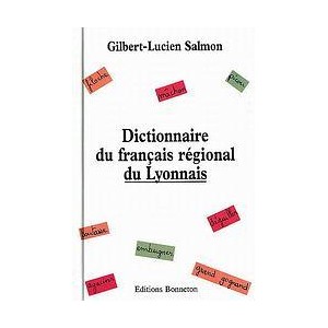 Dictionnaire du français régional du Lyonnais