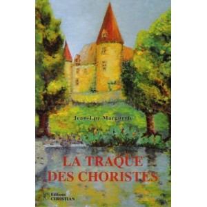 La traque des choristes