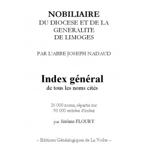 Index général du Nobiliaire du diocèse et de la Généralité de Limoges