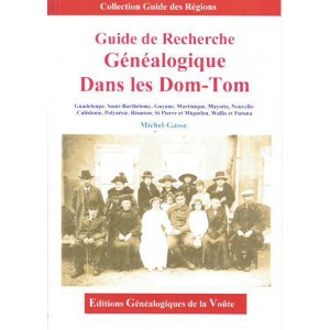 Guide de Recherche généalogique dans les DOM-TOM