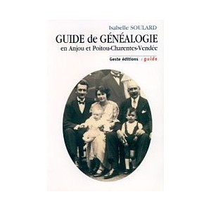 Guide de généalogie en Anjou et Poitou-Charentes-Vendée
