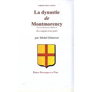 La dynastie de Montmorency