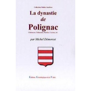 La dynastie de Polignac