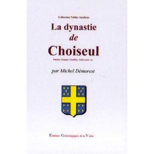 La dynastie de Choiseul