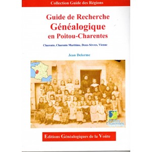 Guide de Recherche Généalogique en Poitou-Charentes