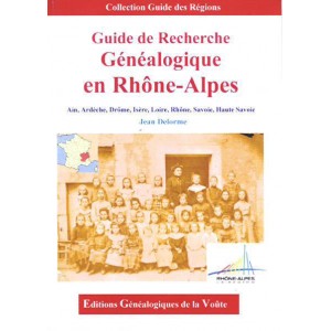 Guide de recherche Généalogique en Rhône-Alpes