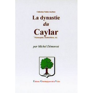 La dynastie du Caylar