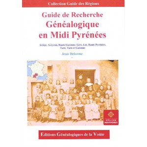 Guide de Recherche Généalogique en Midi Pyrénées