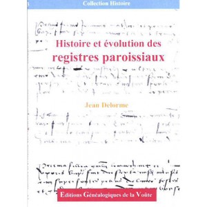 Histoire et évolutions des registres paroissiaux