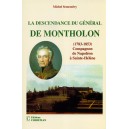La Descendance du Général de Montholon (1783-1853) - Compagnon de Napoléon à Saint-Hélène