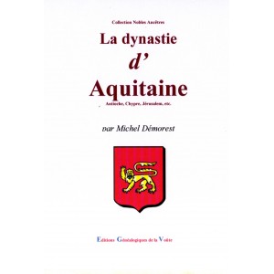 La dynastie d'aquitaine