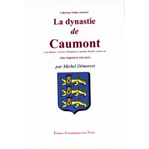 La dynastie de Caumont