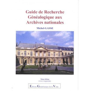 Guide de recherche généalogique aux Archives Nationales