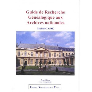 Guide de recherche généalogique aux Archives Nationales