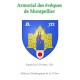 Armorial des Evêques de Montpellier (cd-Rom)